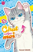 Chat malgré moi