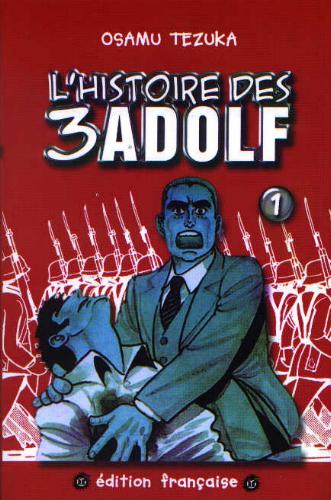 L'histoire des 3 Adolf (2ème édition)