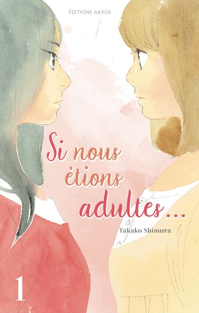 Si nous étions adultes